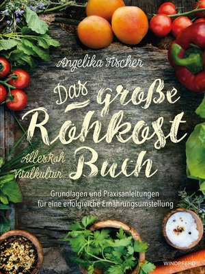 cover image of Das große Rohkost-Buch – AllesRoh-Vitalkultur